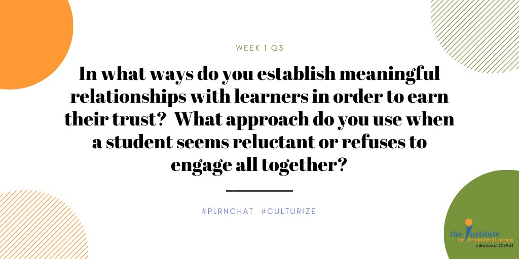 Institute4PL's tweet photo. Q3: In what ways do you establish meaningful relationships with learners in order to earn their trust? What approach do you use when a student seems reluctant or refuses to engage all together? Reply using #plrnchat & #culturize https://t.co/yJ0WO1kCTk