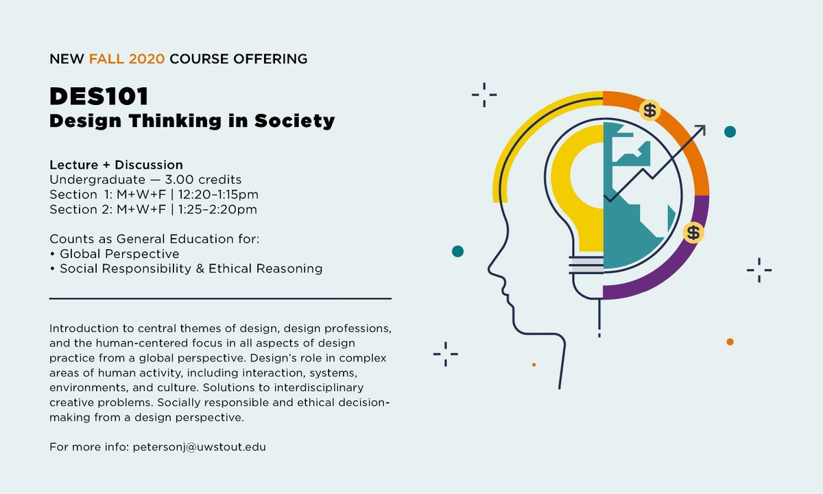 New DESIGN THINKING Course, from the School of Art &amp; Design!

DES 101 is a LECTURE based GENERAL EDUCATION class investigating design’s role in human-centered problem solving around the world!

2 Sections: MWF @ 10:10am &amp; MWF 1:25pm