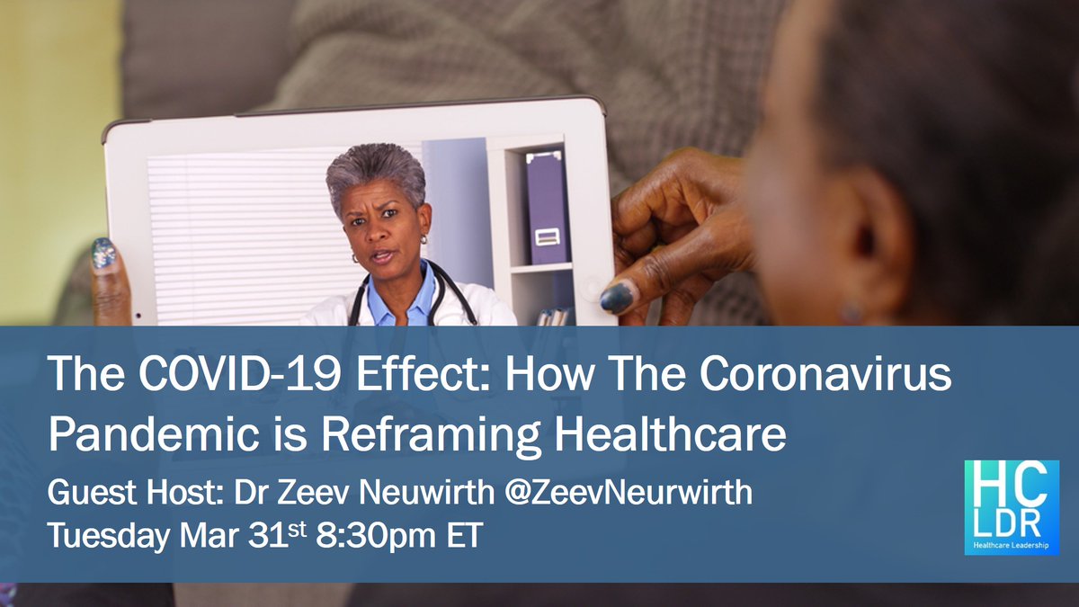 hcldr's tweet photo. Next week on #hcldr we welcome guest host @ZeevNeuwirth who will lead us in a discussion about how #COVID19 is reframing healthcare. Join us Tues March 31st at 8:30pm ET. Blog soon! https://t.co/ZtZiUxONnu