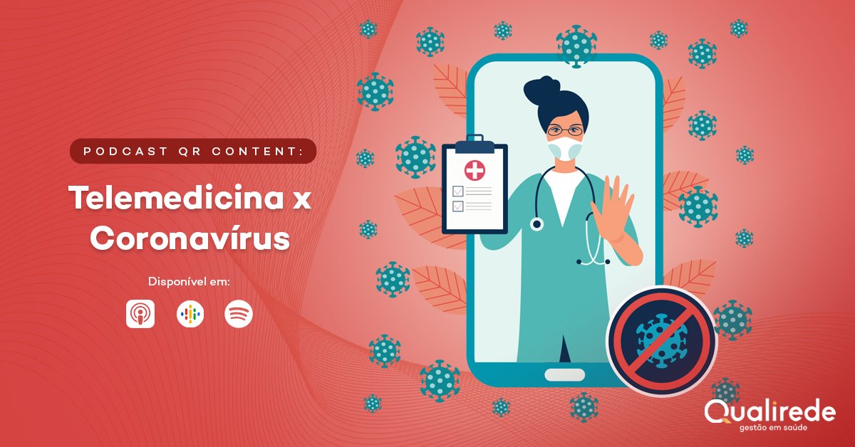 qualirede's tweet photo. Entenda como a Telemedicina tem sido primordial no combate a covid-19 no podcast Qr Content de hoje. 
Qr Content https://t.co/xe3JUnOGbT, Spotify https://t.co/t4yFapP1cQ, Apple https://t.co/uuL2eGt9SH, e Google Podcasts https://t.co/yZ9tsQOmbX https://t.co/nBRbvMuL2P