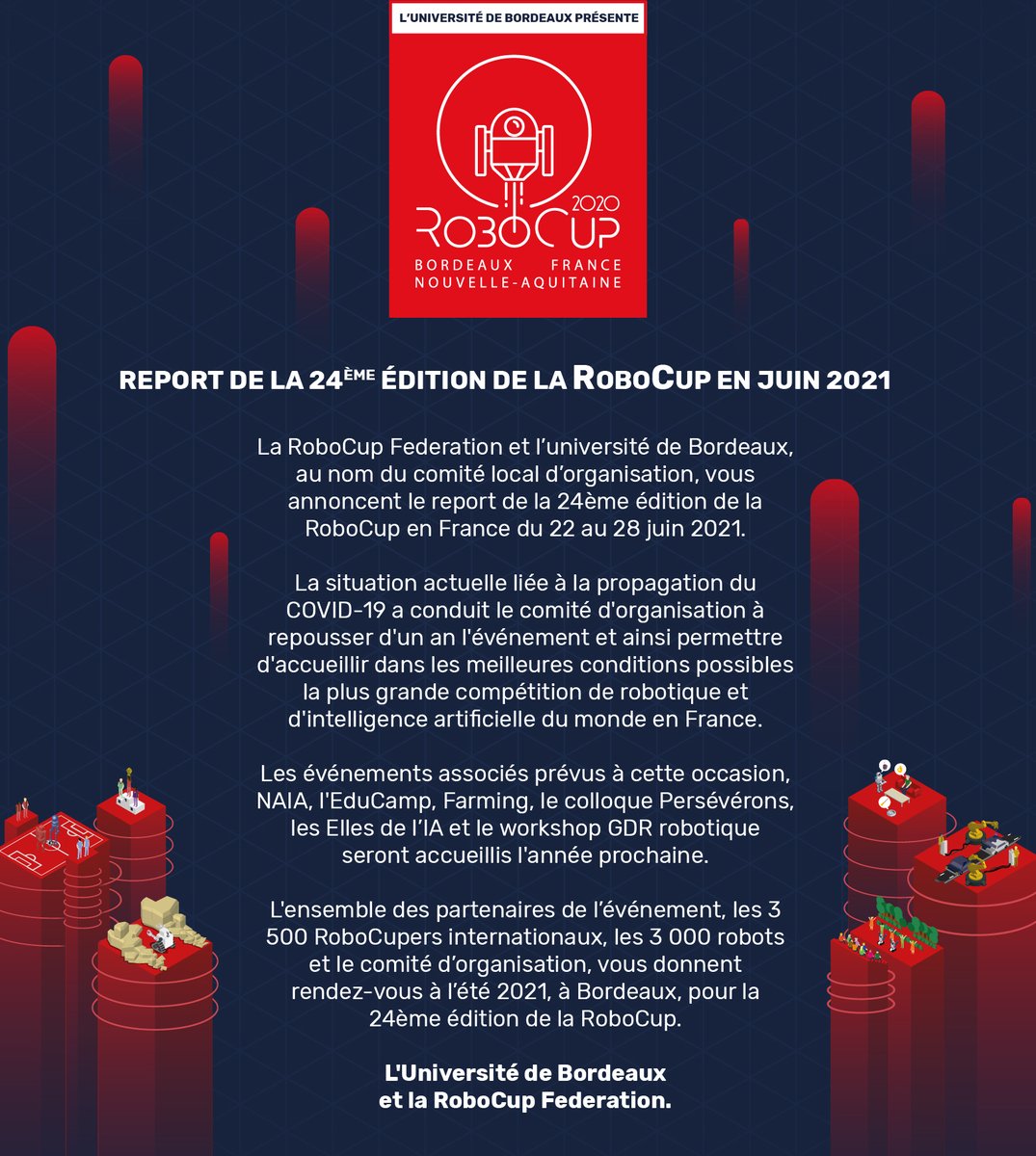 RoboCup2023's tweet photo. Nous vous annonçons le report de la RoboCup et nous vous donnons rendez-vous l'année prochaine ☝️📆. Les robots 🤖 seront plus qu'au point pour la compétition. 🦾
#RoboCup2020 #RoboCup2021 https://t.co/vgpWk4uBvk
