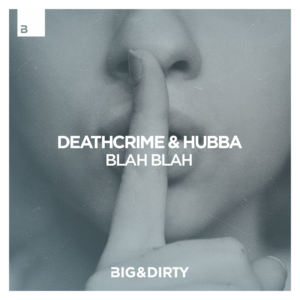 BigandDirtyRec's tweet photo. "Blah Blah" is dropping next week but we already have a @beatport pre-order served for you https://t.co/fTK90hZk1v #basshouse #EDMMUSIC @devthcrime and Hubba :). https://t.co/jR3wp54zXa