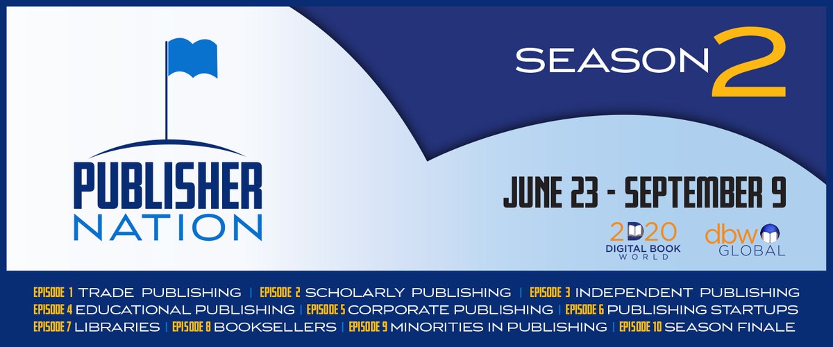 DigiBookWorld's tweet image. Season 2 of Publisher Nation - the official podcast for Digital Book World - will release a series of ten new episodes, leading up to Digital Book World 2020 and DBW Global this fall.

Each will feature a panel of leaders &amp;amp; pioneers across the wide world of publishing.

#DBW2020