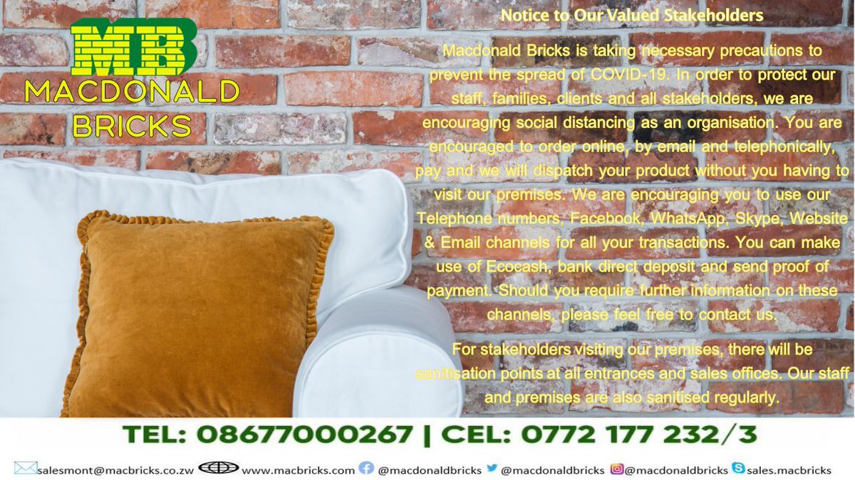 macdonaldbricks's tweet photo. Macdonald Bricks is taking necessary precautions to prevent the spread of COVID- 19. In order to protect our staff, families, clients and stakeholders, we are encouraging social distancing as an organisation. You are encouraged to order online, email and phone. #covid19zimbabwe https://t.co/uIu8w0riwj