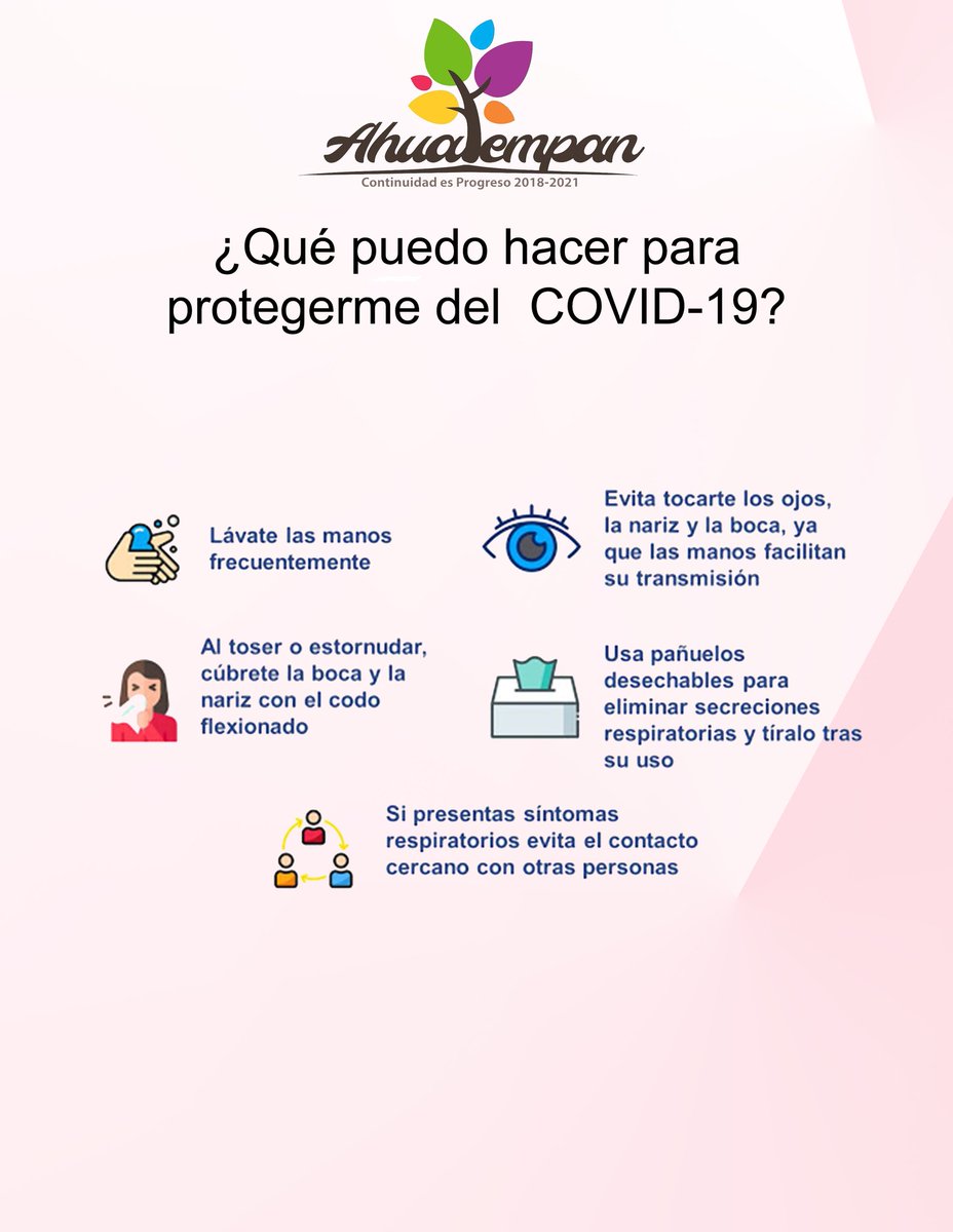 HAhuatempan's tweet photo. ¿Qué puedo hacer para protegerme del COVID-19?
#Ahuatempan2020
#ContinuidadEsProgreso https://t.co/poGRO60KED