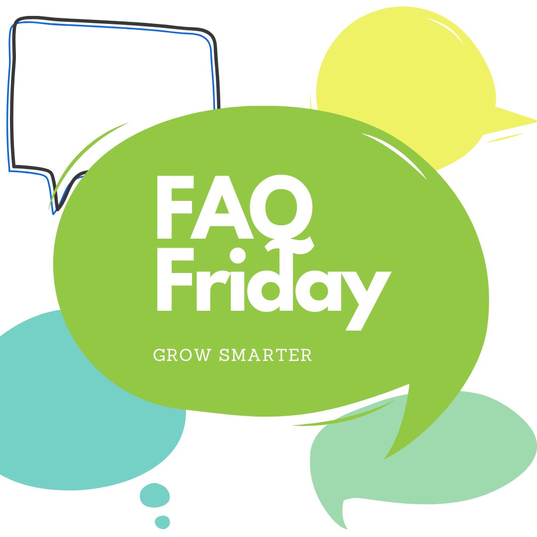 FAQ Friday: We want to know how can Grow Smarter be helpful during this somewhat stressful time. Would you like to see more updates and resources? Or more content specific to what Grow Smarter doing? Send us a DM or comment below 👇