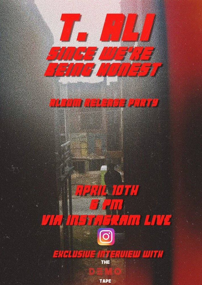 T_Alimusic's tweet photo. Catch me on live 4.10.20 w/ @TheDemoTape_ ! 
We’ll be in the studio with the PLUG fam talking about my new album ‘Since We’re Being Honest’, playing it from top to bottom, and drinking brown liquor🌟🌟#plugisus https://t.co/EK9p3qVkHL