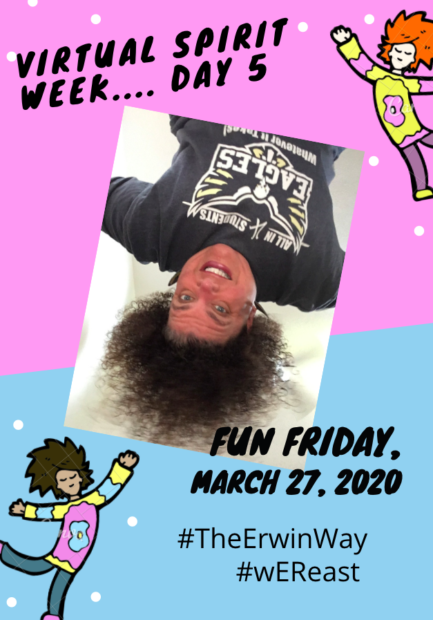 Virtual Spirt Week and FUNNY FRIDAY.. Remember the song Upside Down by Diana Ross?  YEP.. that's me at the end of two crazy weeks!  #TheErwinWay #wEReast