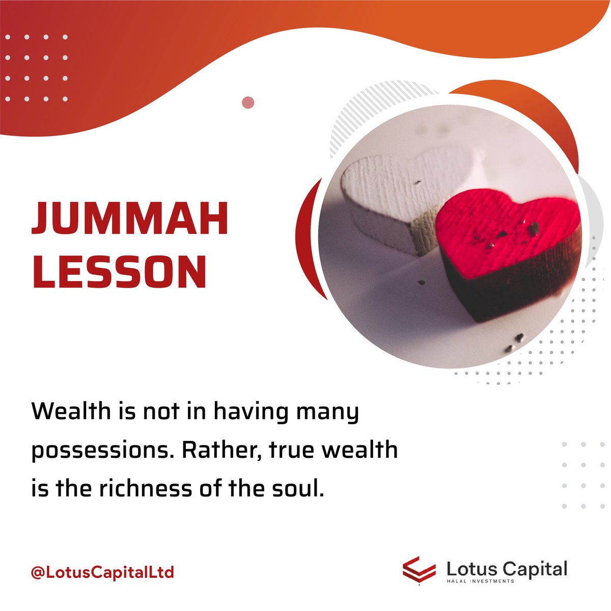 lotuscapitalltd's tweet photo. How much would you be worth if you are valued by the richness of your soul? 

As you unwind after a busy week, reflect on this.

Seek to be rich in your soul, this is true and lasting wealth. 

#lotuscapital #jummahlesson #jummah #jummahmubarak https://t.co/GgpdlMeKcV