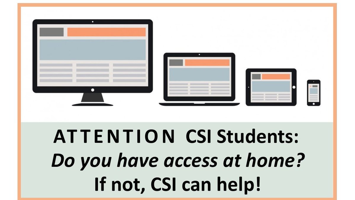 CSI_Wellness's tweet photo. ATTENTION CSI Students:
Do you have access to a computer?
Do you share a computer?
You may be able to borrow a device from CSI.
Complete this survey NOW!
https://t.co/JAfBi0K8mp https://t.co/9yXOvvKnRk