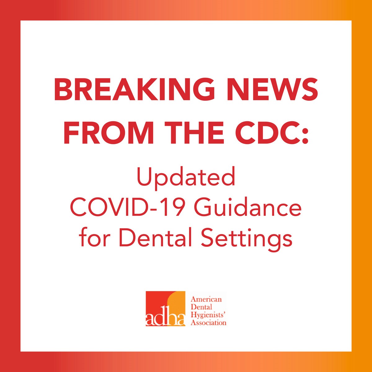 YourADHA's tweet photo. The CDC has released updated interim infection prevention and control guidance for dental settings during the COVID-19 response. View the full guidelines and recommendations here: https://t.co/zouZfgW47X https://t.co/xebJX1EKXZ