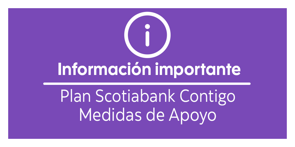 Scotiaayuda_CL's tweet photo. Con el fin de apoyar a sus clientes en medio de la contingencia, Scotiabank tendrá a disposición las siguientes medidas. Estaremos informando más detalles en abril. Ver comunicado en https://t.co/CdeP09zGqy https://t.co/DHyR6UFFuY