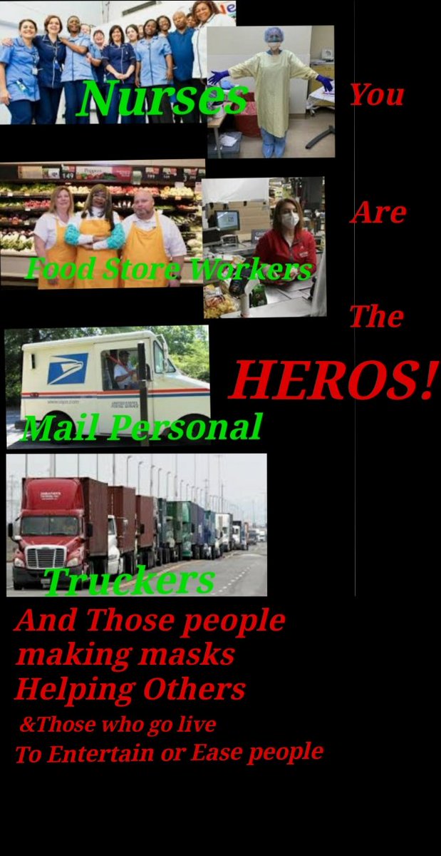 HorrorShowJack's tweet photo. Take a moment and realize those we ALL took for GRANTED for so long... Now they are ESSENTIAL!!! TO THE HEROS!!! #nurse #nurses #foodstoreworkers #foodstore #mail #mailworker #truckers #heros https://t.co/TApX2smOSw