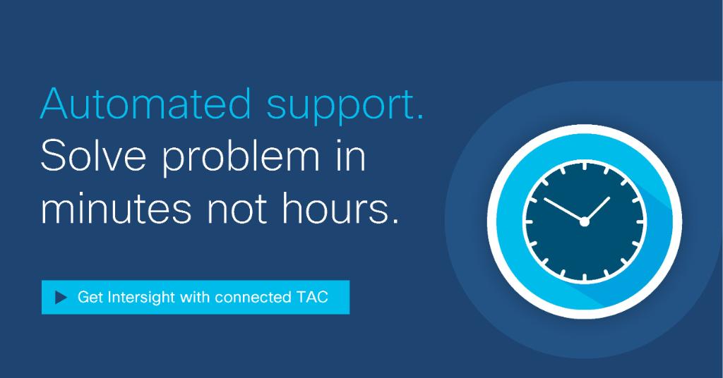 ciscoDC's tweet photo. Tech Support reinvented: #CiscoIntersight with connected TAC lets you solve issues in minutes. Learn More: https://t.co/G5GXDopjHq https://t.co/0A1Lc37LCO