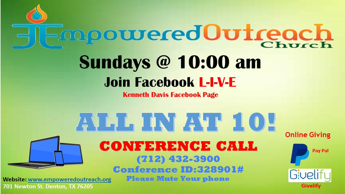 empoweredout's tweet photo. Please Join Us Sundays for Virtual Church Service @ 10:00 am via conference call and Kenneth Davis Facebook L-I-V-E. ALL IN AT 10! https://t.co/AHMW2q9uQS