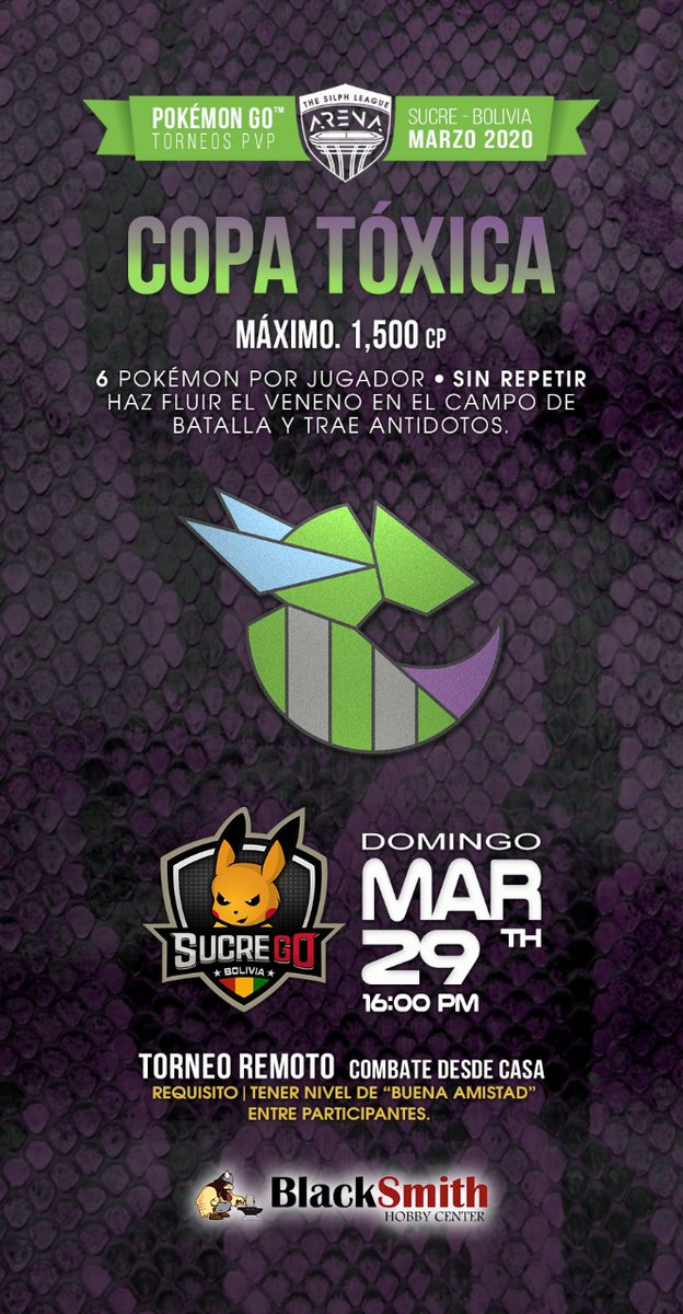 SucreGo_Bolivia's tweet photo. 🏅SUCRE GO🏅 Presenta:
TORNEO REMOTO
"COPA TÓXICA"
Liga: Super [Máx. 1,500 CP]
Modalidad: Estilo Suizo
Reglas: The Silph League Arena
Impacto: Válido para ranking X10 Local/Global

Demuestra tu dominio y haz fluir el veneno en el campo de batalla.
¡TE DAÑARA MENOS QUE TU EX! https://t.co/QJfJpcnPaL
