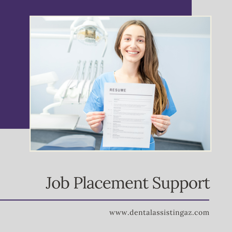 After the program, students will get help and support in landing their first dental assistant job. We will train you on the preparation of personalised cover letters, resumes, on-the-job training, interview etiquettes &amp; more. Reserve a seat now at (480) 467-3375 for April 28th!