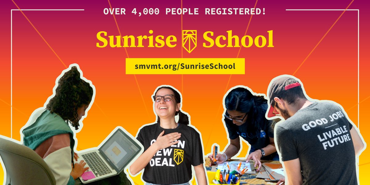 Over 4,000 people registered for Sunrise School AND we're introducing new courses!
 
You can now attend:
#GreenNewDeal Crash Course
Movement Building 101 &amp; 
Organizing During Corona!

We will get through this together.
Sign up and learn more at smvmt.org/SunriseSchool