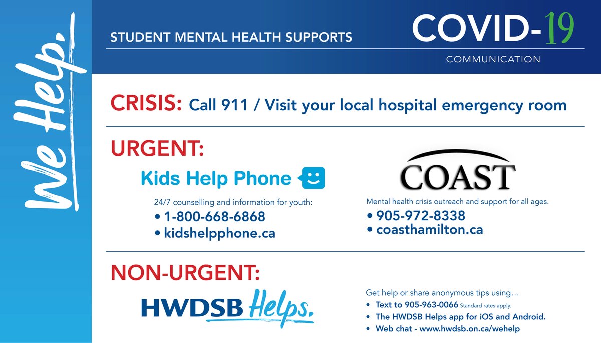 HWDSB's tweet photo. We recognize that this is a challenging and anxious time for our communities. If you need to speak to someone, there is support available through COAST, HWDSB Helps and Kids Help Phone. Each of these sources can help you maintain your mental health. #HWDSBwehelp https://t.co/oceUziuWO6