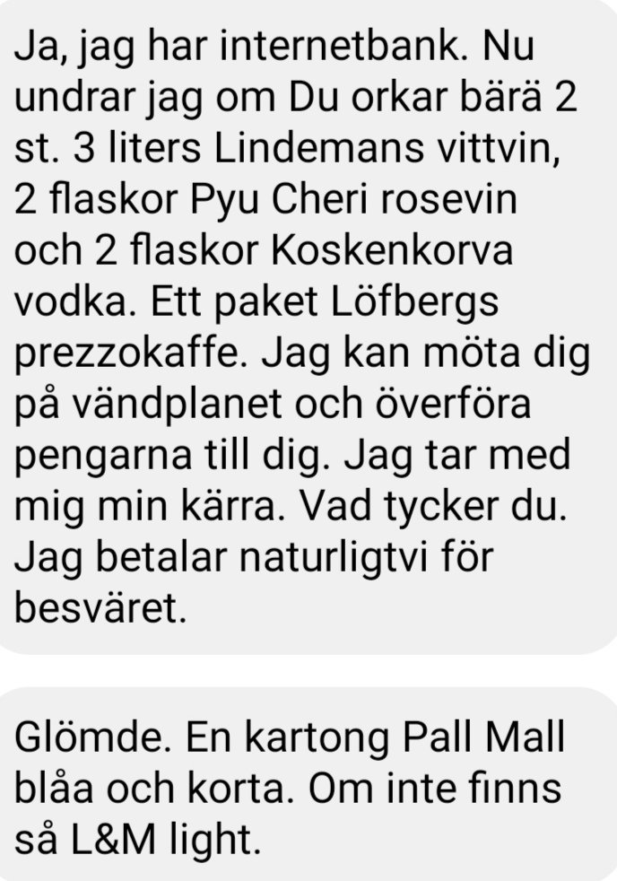 adebisi1891's tweet photo. Alltså. Jag försökte vara en medmänniska och erbjöd en 81-årig tant på Facebook att hjälpa henne att handla. Detta är vad hon ville ha. 🤦🏻‍♂️ https://t.co/KQNwxwuDEf