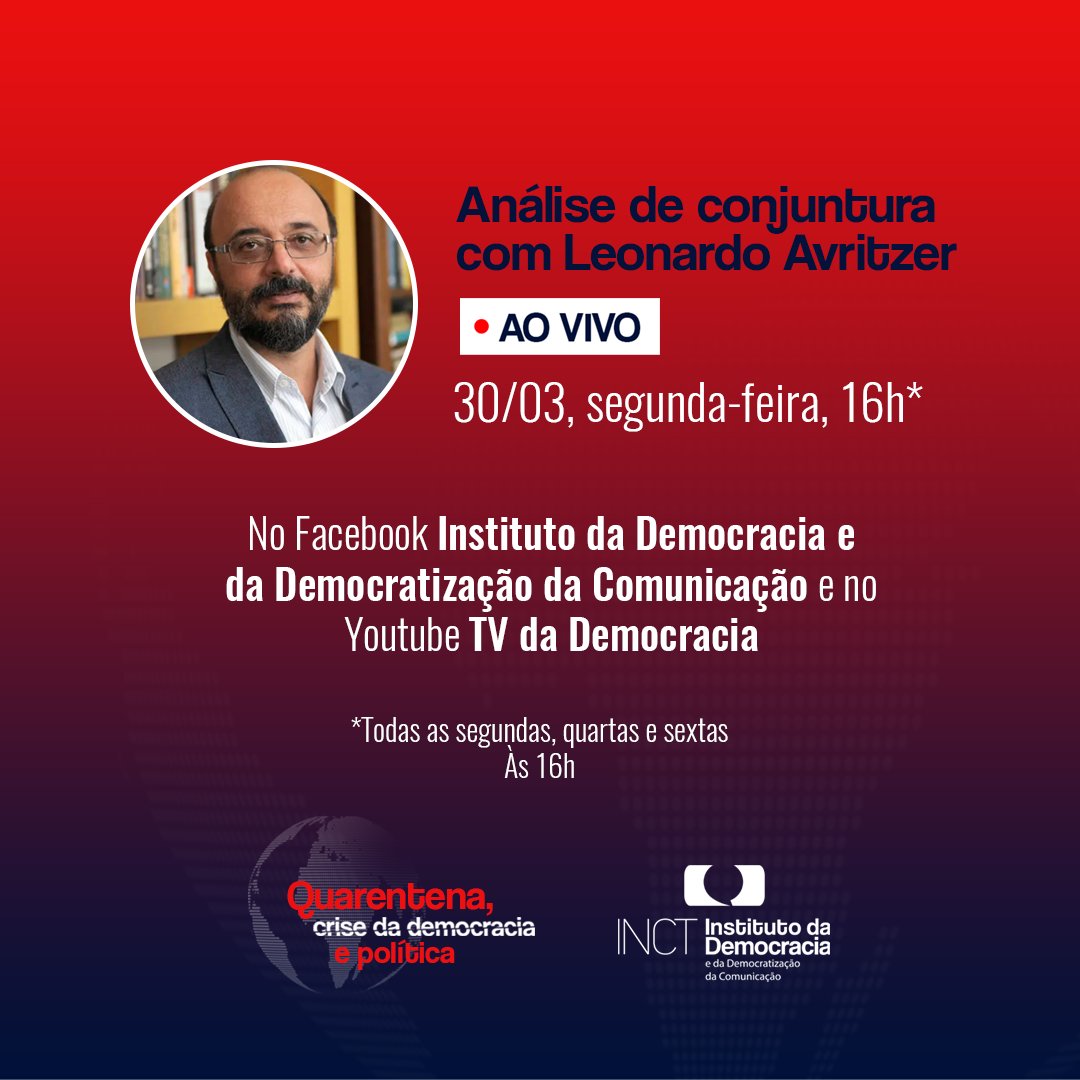 inctdemocracia's tweet photo. Comentários ao vivo da conjuntura política atual com Leonardo Avritzer, segundas, quartas e sextas, 16h. As análises vão ao ar pelo Facebook do INCT - Instituto da Democracia e pelo youtube da TV da Democracia. Siga nossas redes.
#quarentena #crisedademocracia #inctiddc https://t.co/sZ2ptItZkZ