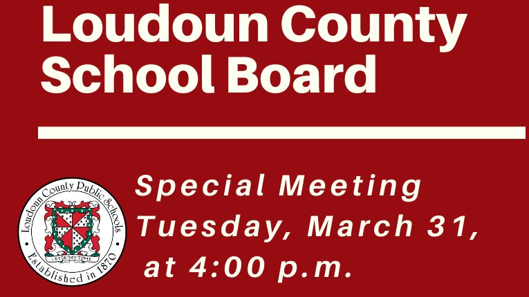 LCPSOfficial's tweet photo. The Loudoun County School Board will hold a virtual special meeting Tuesday, March 31, at 4 p.m. View the agenda at https://t.co/4clWIg556k https://t.co/1808afoXHf
