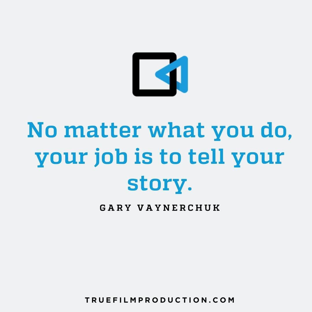 True Film Production Twitterissa You Can T Show Us A Marketer Who Doesn T Know Garyvee If You Re Seeing This Post You Know The Value Of Telling Your Story Bring It To