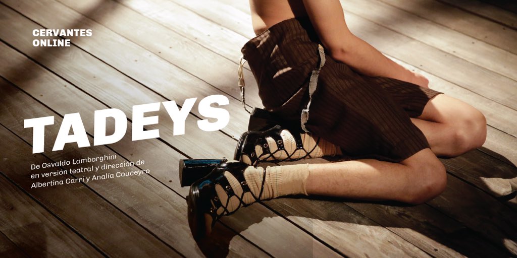 tncervantes's tweet photo. ¡Comienza una nueva función de #TeatroEnCasa 🎉🎭!
Ya podés ver #Tadeys en #CervantesOnline 
📽 https://t.co/kvUCE6inTD https://t.co/fPTO6HoGYr