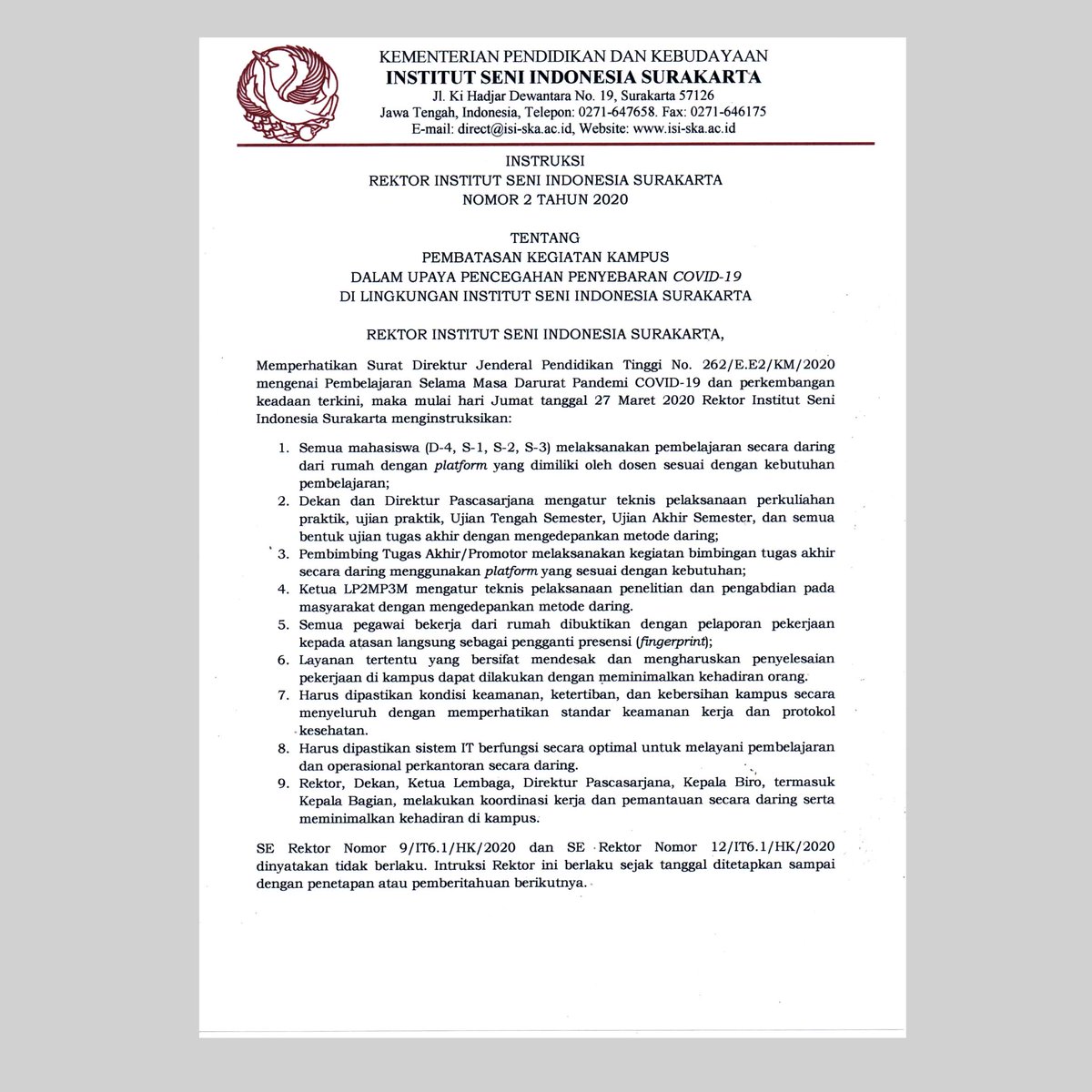isi_surakarta_'s tweet photo. Instruksi Rektor ISI Surakarta No. 2 Tahun 2020
ㅤㅤㅤㅤㅤㅤ
Tentang Pembatasan Kegiatan Kampus Dalam Upaya Pencegahan Penyebaran Covid-19 di Lingkungan ISI Surakarta 
#lawancovid19 #kemdikbud #isiska #isisurakarta #isisolo #surakarta #kotasurakarta #kotasolo #isiskajuara https://t.co/KHqLq9Yggw
