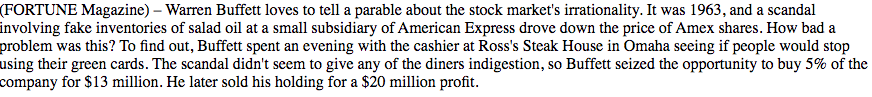 But Buffett himself does folksy rewriting of AMEX storyline. Likely reality: betting in unknown/unknowable using Balance Sheet understandingFolksy retelling: Buffett saw patrons in restaurant use AMEX cards