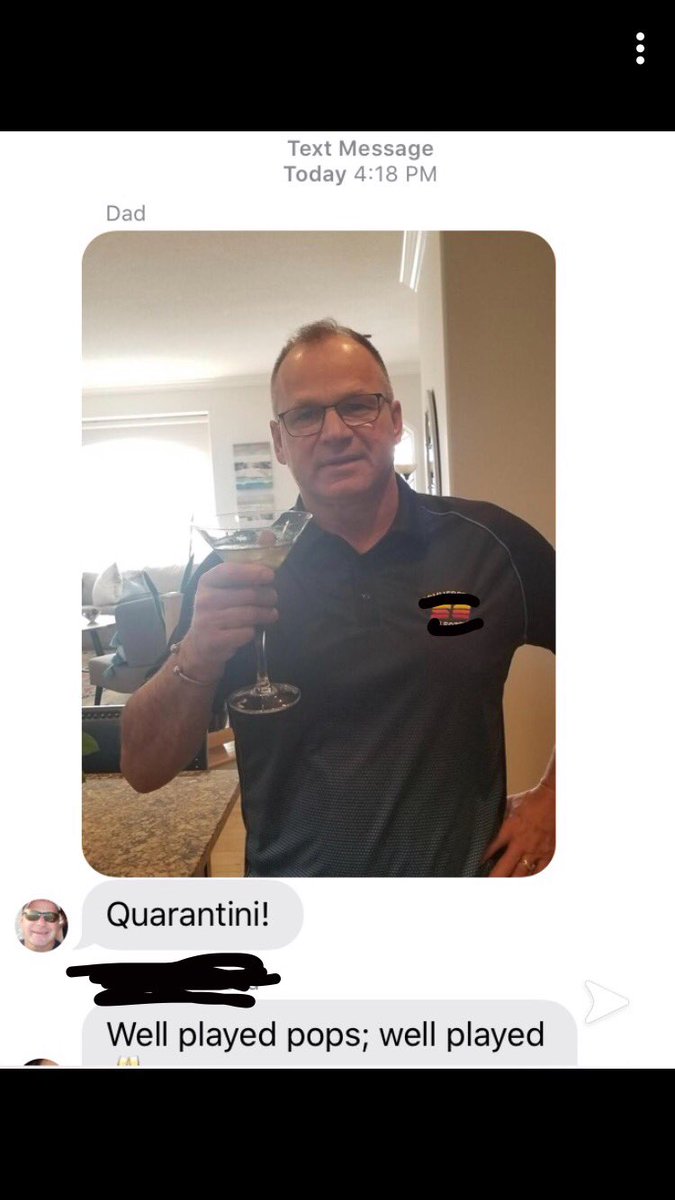 My dad sent this to my sisters and I today. Hahha lets make my dad trend 😂😂😂 #covid19 #quarantini #skliving #canada #dad