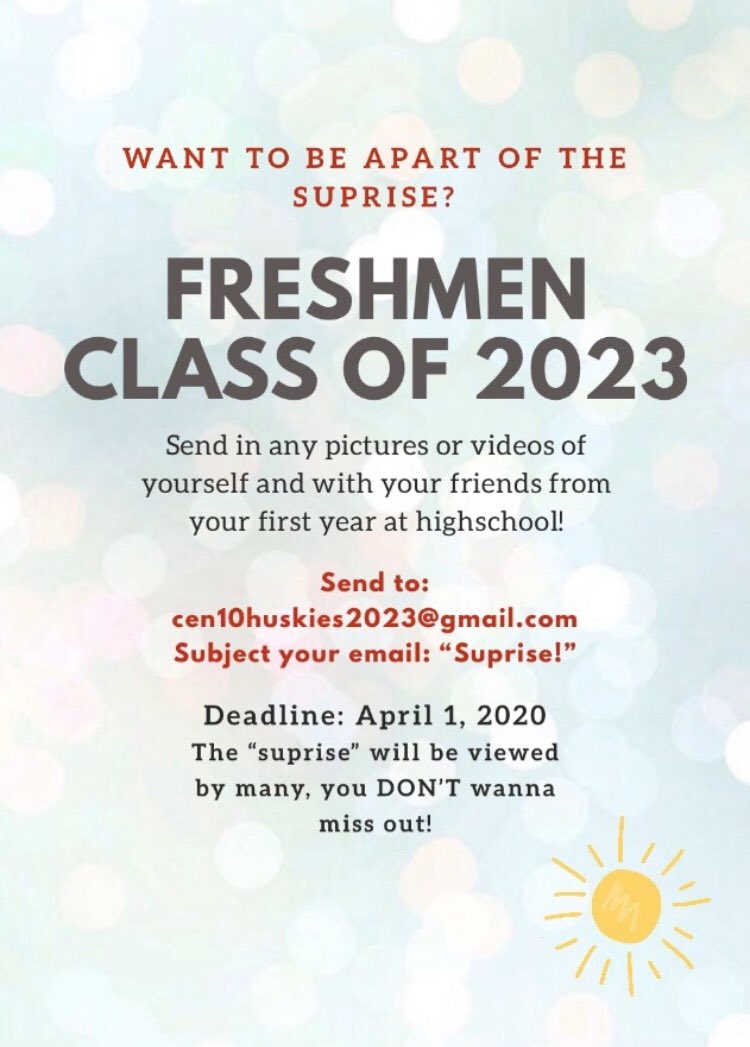 cehs2023's tweet photo. Our freshman year isn’t over yet huskies! Be part of the surprise and email us at cen10huskies2023@gmail.com with the subject title “surprise” and send in any pictures of you with friends, clubs, sports, at events, or anything you’d like throughout the school year! 🐾 https://t.co/E7mxegbi1U