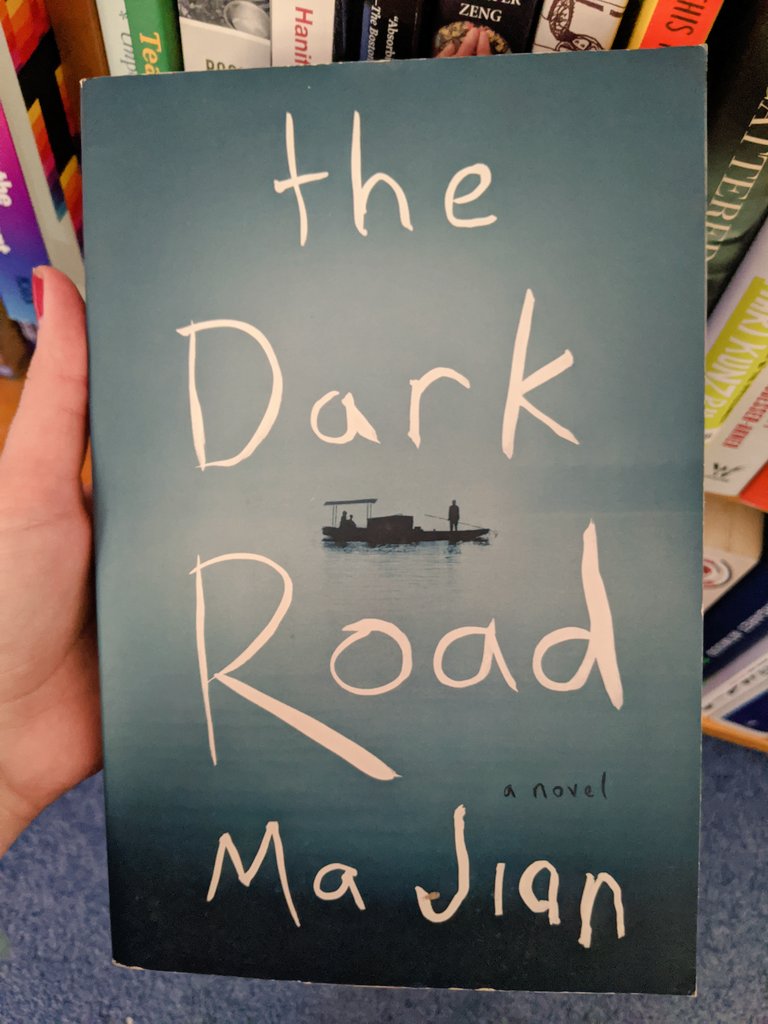 Kate Walton Auf Twitter Quarantinebook Rec No 13 The Dark Road By Ma Jian A Devastating Novel About A Chinese Family Who Fall Pregnant With Their Second Child During The One Child Policy