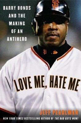 12. Love Me, Hate Me: Barry Bonds and the Making of an Antihero Page Count: 371 (3,907 total)Began: March 25thFinished: March 27th