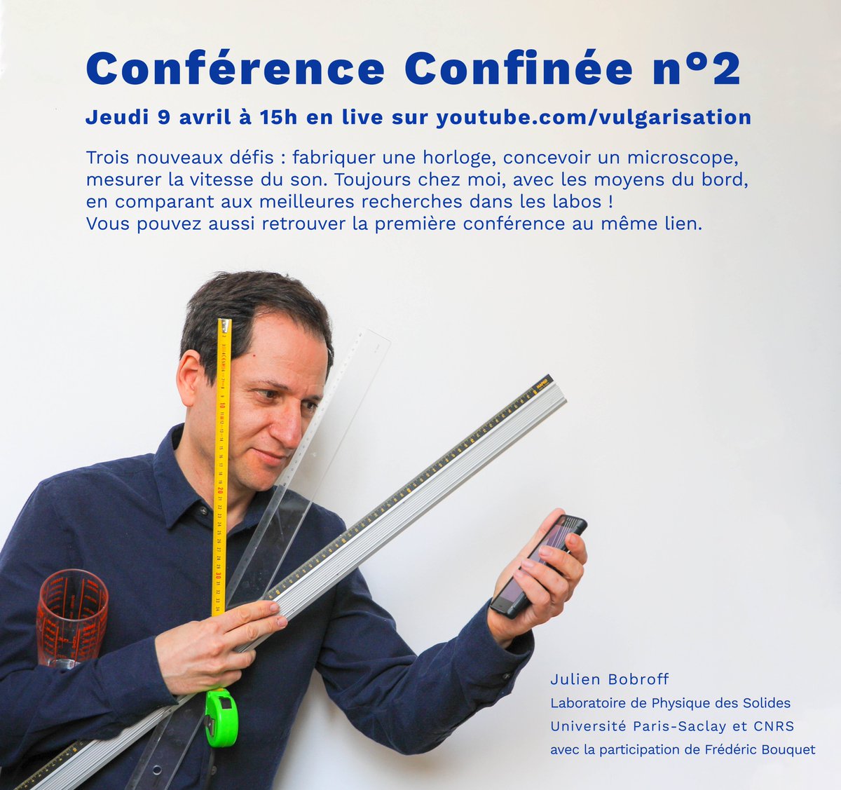 Je vous annonce ma 2ème conférence confinée, le jeudi 9 avril à 15h, en direct sur youtube.com/vulgarisation. Manips spectaculaires (!), maquettes improbables, et pleins de chouettes recherches venant des labos. Et vous pouvez retrouver la 1ère conf sur youtu.be/FRteNtwuaWg.