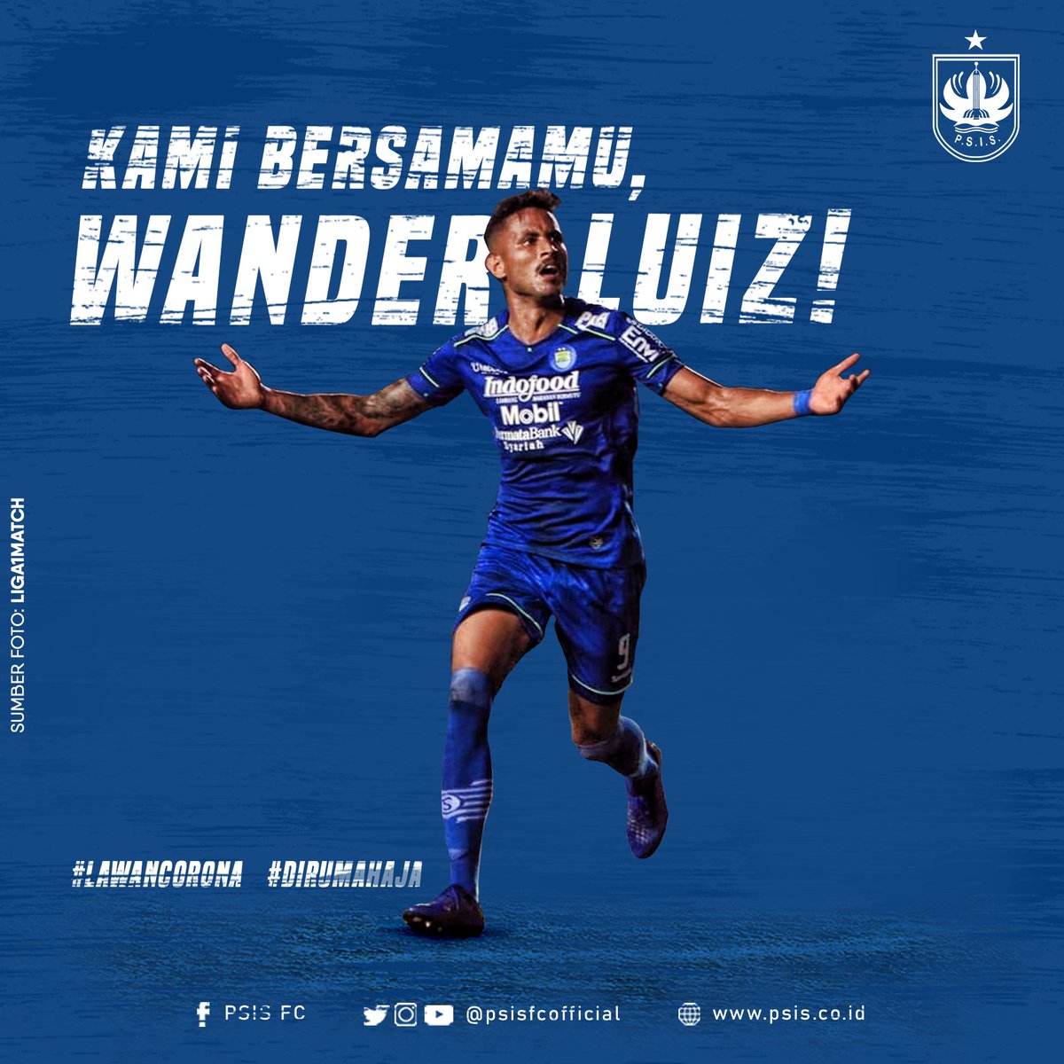 Kami bersamamu Wander Luiz! 
Seluruh elemen PSIS Semarang ikut mendoakan kesembuhan dari striker @persib, Wander Luiz yang terindikasi positif COVID-19. Segera pulih teman! 💙💙💙

#PSIS #YohIsoYoh #KitaBersaudara #LawanCorona #dirumahaja