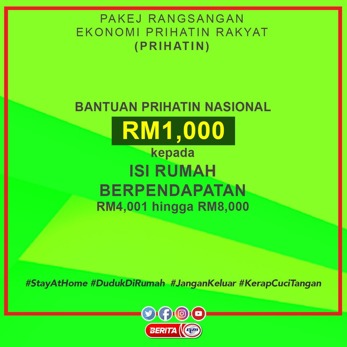 beritartm's tweet photo. 28 Mac - Pakej Rangsangan Ekonomi Prihatin Rakyat (PRIHATIN)
Bantuan Prihatin Nasional sebanyak RM1,000 kepada isi rumah yang berpendapatan RM4,001 hingga RM8,000
#BeritaRTM
#RTM
#BSHR
#PerintahKawalanPergerakan
#StayAtHome
#DudukRumah
#JanganKeluar
#KerapBasuhTangan https://t.co/VYR5eNpOSY