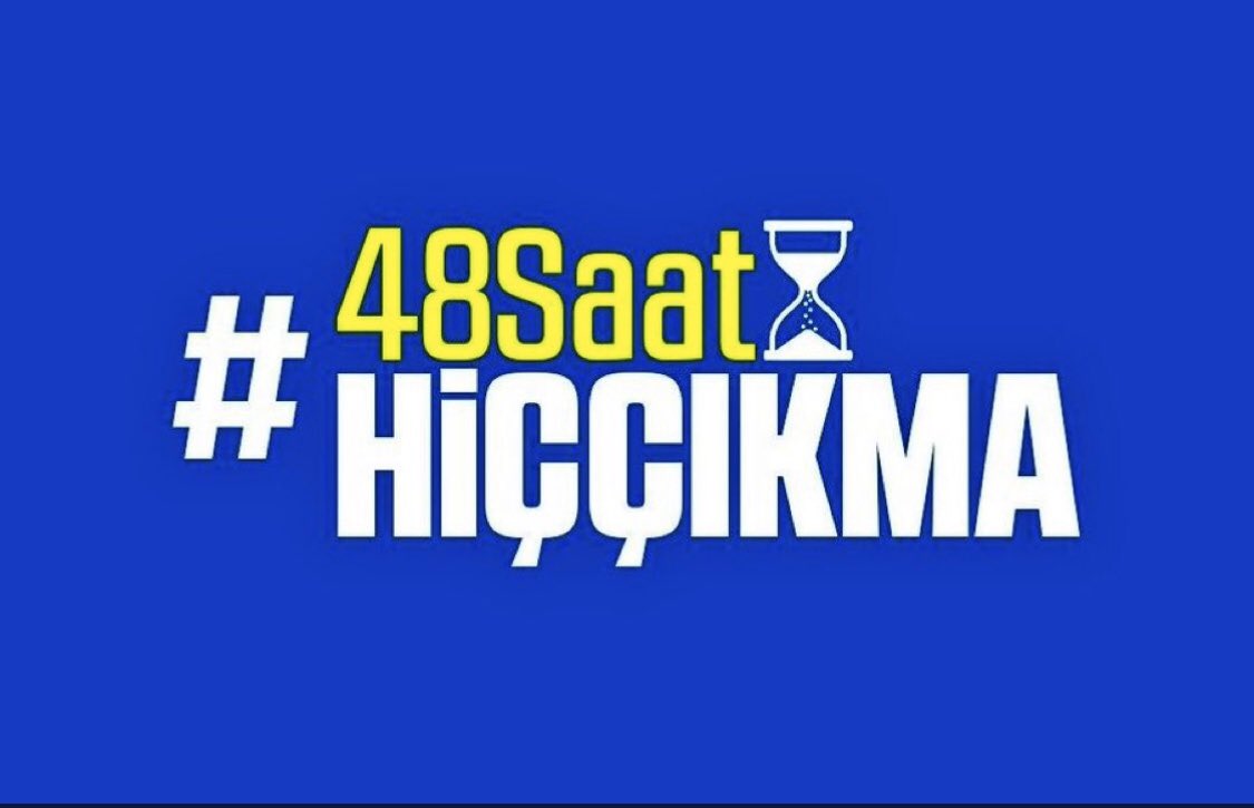 Ailen için, sevdiklerin için, kendin için, Türkiye için... #48SaatHiçÇıkma