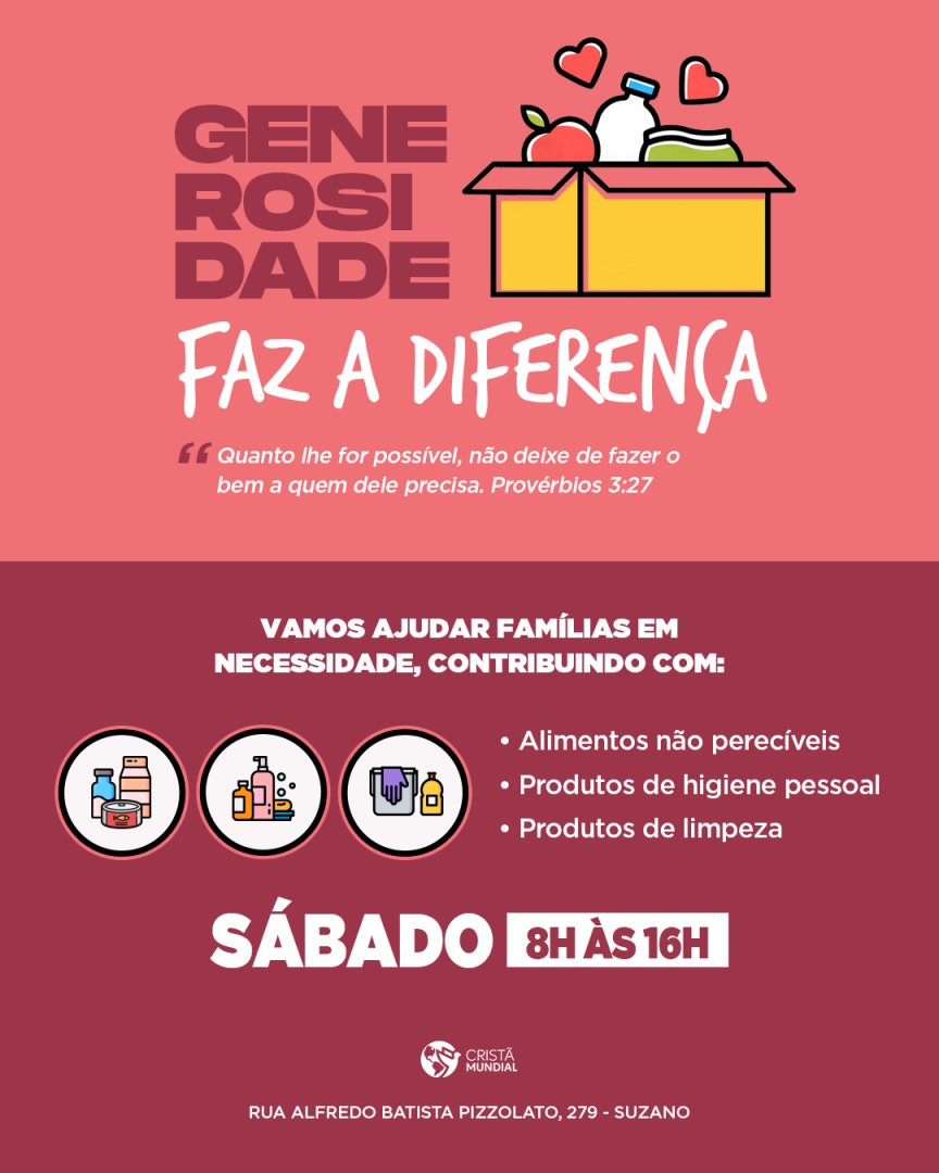Generosidade faz a diferença! Hoje, até às 16h estaremos recebendo doações  de alimentos, produtos de higiene pessoal e limpeza para ajudar famílias em  necessidade. A sua doação é muito importante para que, image size:864x1080