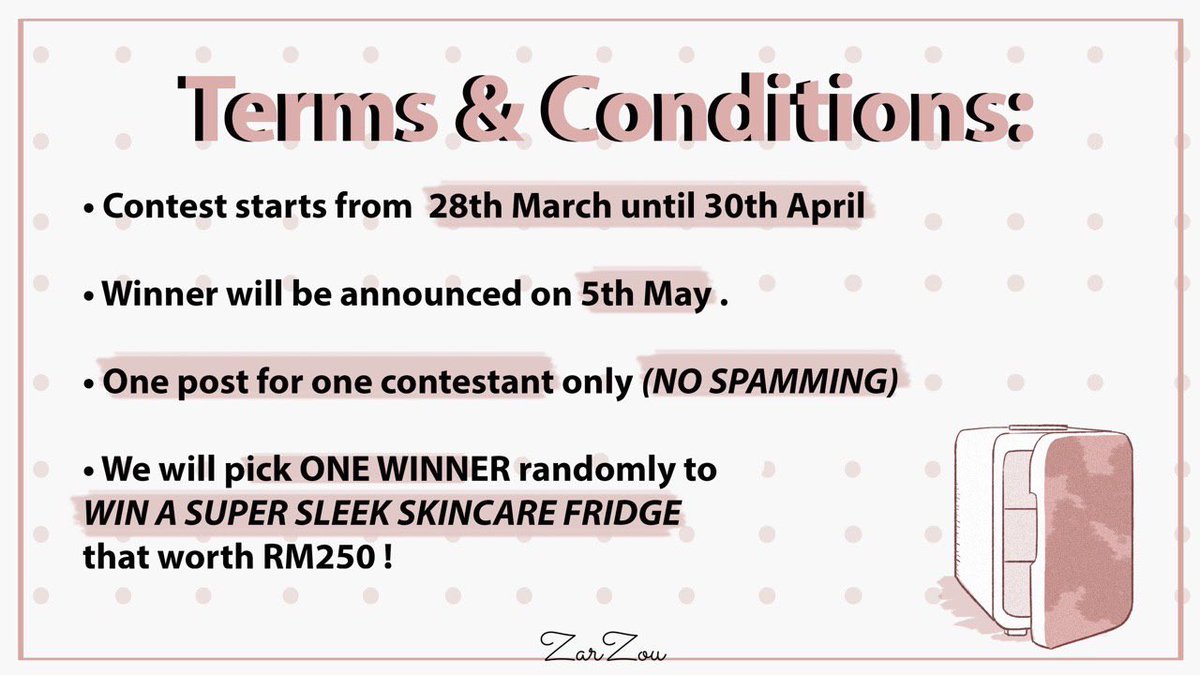 BUY, REVIEW & WIN CONTEST We promise to give a special gift to our customer if we reached 10K followers and YES WE WILL !Stand a chance to winA SKINCARE FRIDGE worth RM250All you have to do is1. Follow  @zarzoubeautyHQ2. Follow the Terms & Condition in the picture