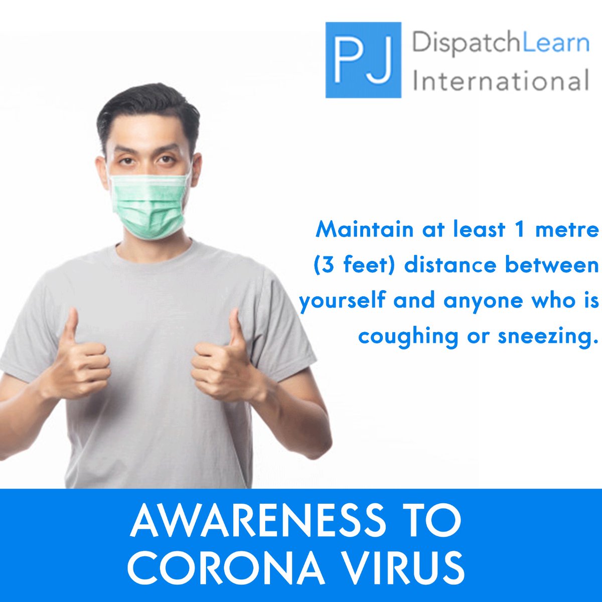 learndispatch's tweet image. Maintain at least 1 metre (3 feet) distance between yourself and
anyone who is coughing or sneezing.
#awerness #CoronaVirus