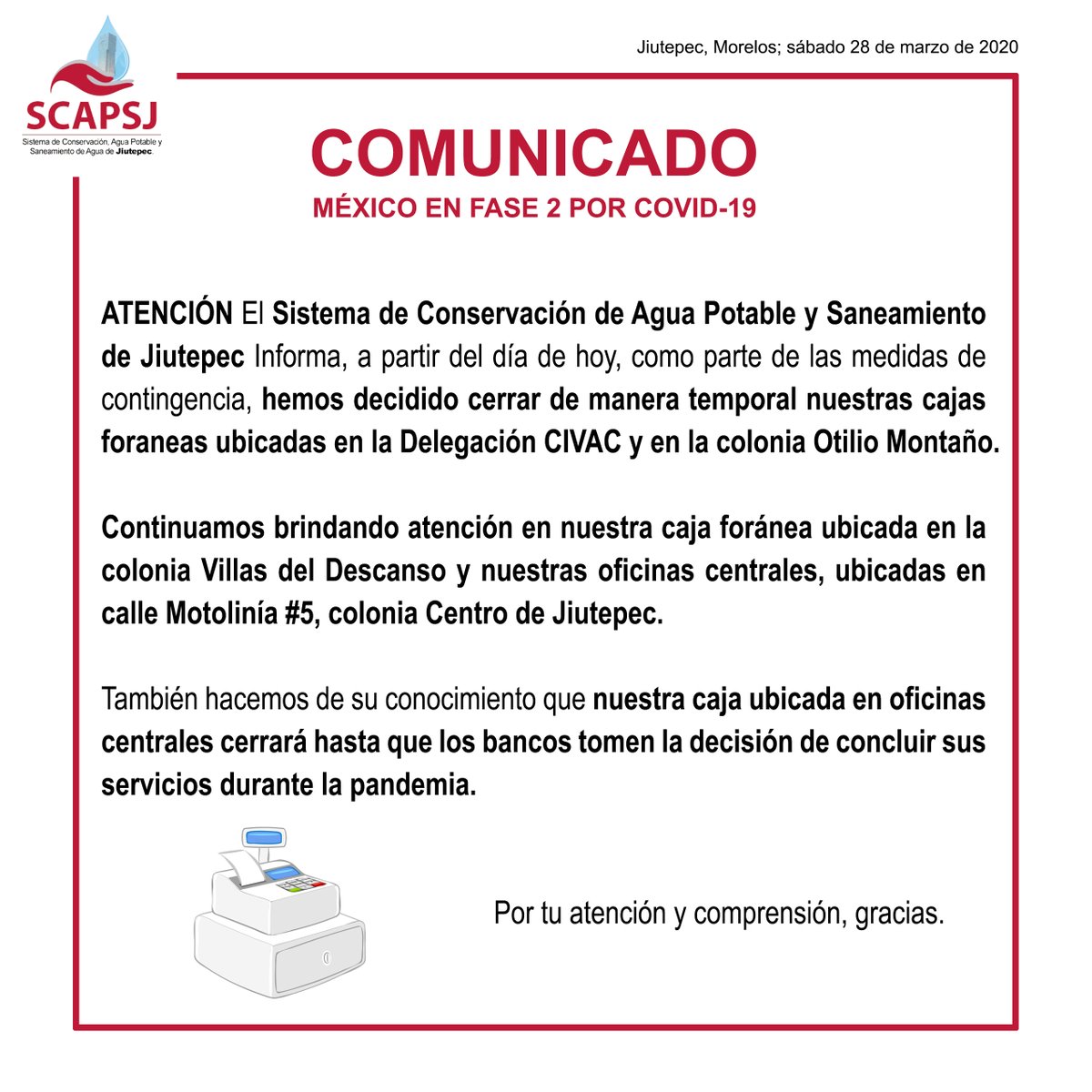 SCAPSJ's tweet photo. Hoy cerramos las cajas foráneas ubicadas en la delegación CIVAC y la colonia Otilio Montaño #COVID19Jiutepec https://t.co/UrbzAylPiE