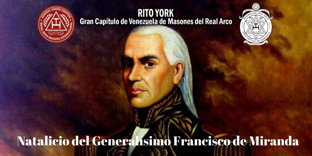 grancapitulo_ve's tweet photo. El #GCVMRA felicitamos a todos los Masones de Venezuela por el natalicio del Generalísimo Francisco de Miranda y por el Día Masónico Nacional.⁣
⁣
#realarco #royalarch #ritoyork #yorkrite #francmasoneria #masoneria #freemasonry #FelizSabado #28Mar⁣ https://t.co/LOaKv7zIih