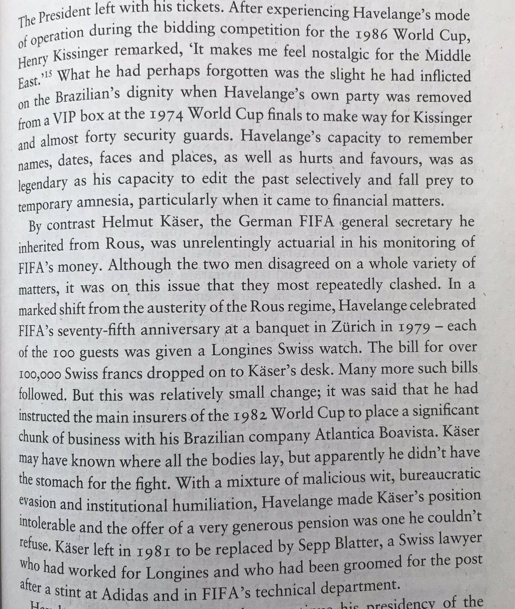 Okay, last one before chores and lunch.An excerpt from The Ball Is Round that captures so much: Havelange’s political skill; the changing culture within FIFA re: financial and internal governance; and the rise of Sepp Blatter.