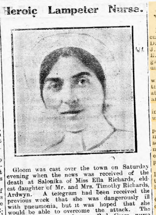 The CN's 25/10/18 - gives a further example, documenting the passing of nurse Ella Richards of Lampeter, from pneumonia (potential complication of the influenza) whilst serving at Salonika on the Macedonian front. 