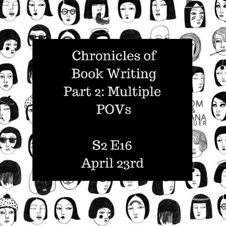 thewritetypepod's tweet photo. April 23rd – S2 E16 – Chronicles of book Writing Part 2: Multiple POVs – in this episode I will be giving tips on writing multiple POVs, how to make their voices distinctive, when your narrative might need multiple POVs or a singular POV and more! https://t.co/S0kpEWiDzP