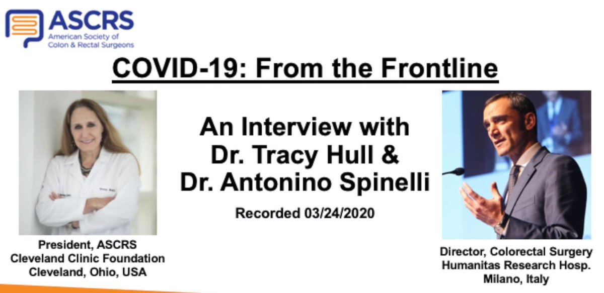 ASCRS_1's tweet photo. Please see this important interview between Italian CRS Dr @AntoninoSpin and our @ASCRS_1 president Dr @drtracyhull highlighting Dr Spinelli's experience in Milan amid the #COVID19 pandemic: https://t.co/roKVlohnMQ #ColorectalSurgery #SoMe4Surgery #ASCRS20 #SurgEd #HCSM #MedEd https://t.co/8asu7cH4SH