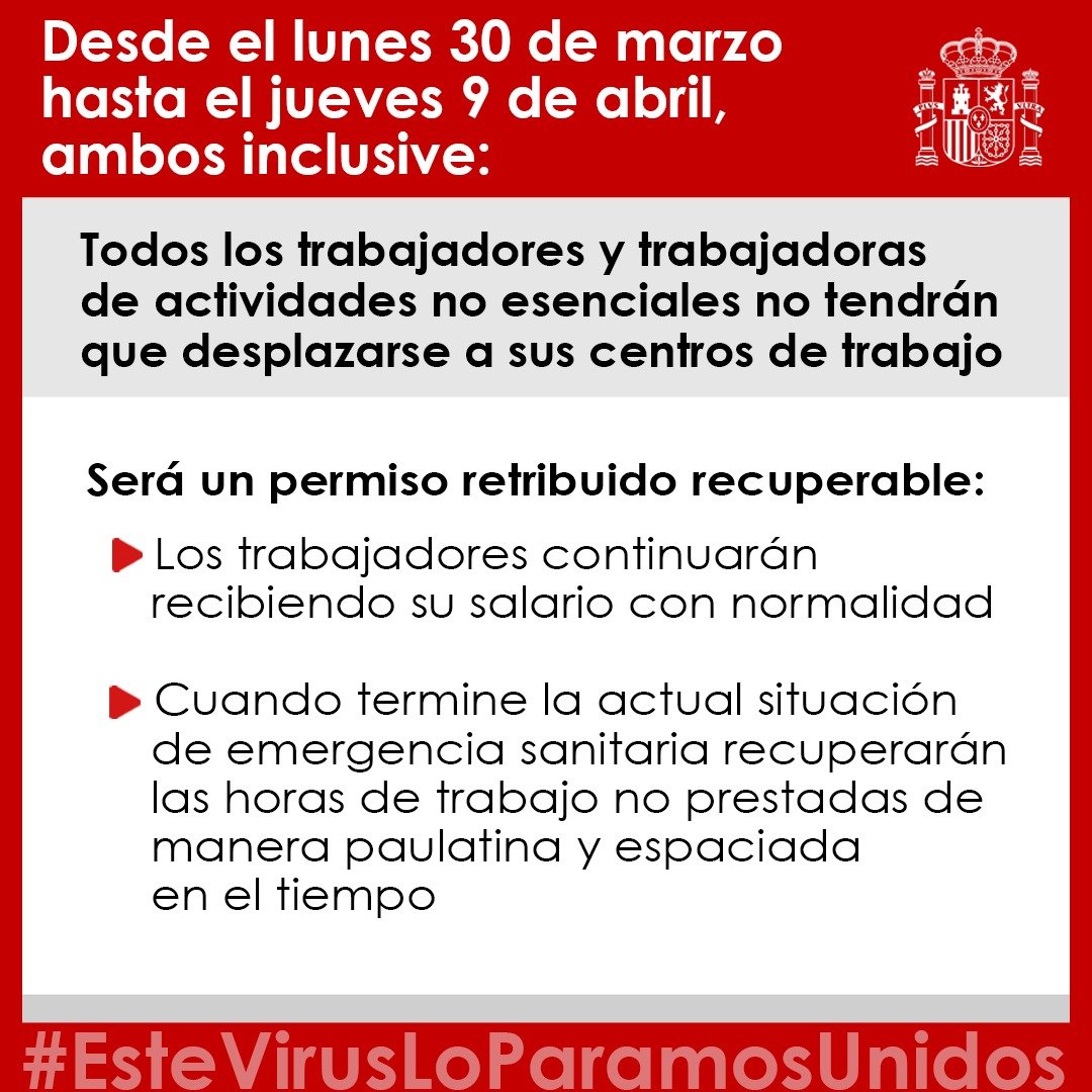 Siguiendo las recomendaciones del Comité Técnico y tras comunicárselo a los agentes sociales, el Gobierno aprueba mañana una medida excepcional:

Todos los trabajadores de actividades no esenciales deberán quedarse en casa del 30 de marzo al 9 de abril. #EsteVirusLoParamosUnidos