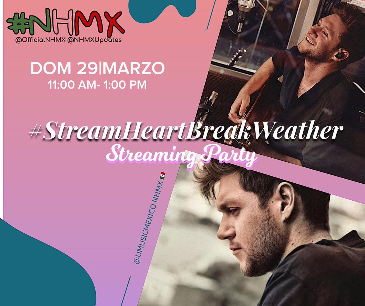 NiallersMX's tweet photo. ¡Nuestras #StreamingParties están de vuelta! Este DOMINGO 29|MARZO iniciamos con la canción HW: #StreamHeartBreakWeather.
Esperamos sus tweets, post de IG y Facebook para poder repostear su participación en la actividad. 
.
.
@UMusicMexico @NiallOfficial #NiallersMX #NHMX🇲🇽 https://t.co/KIpxeRvzS9