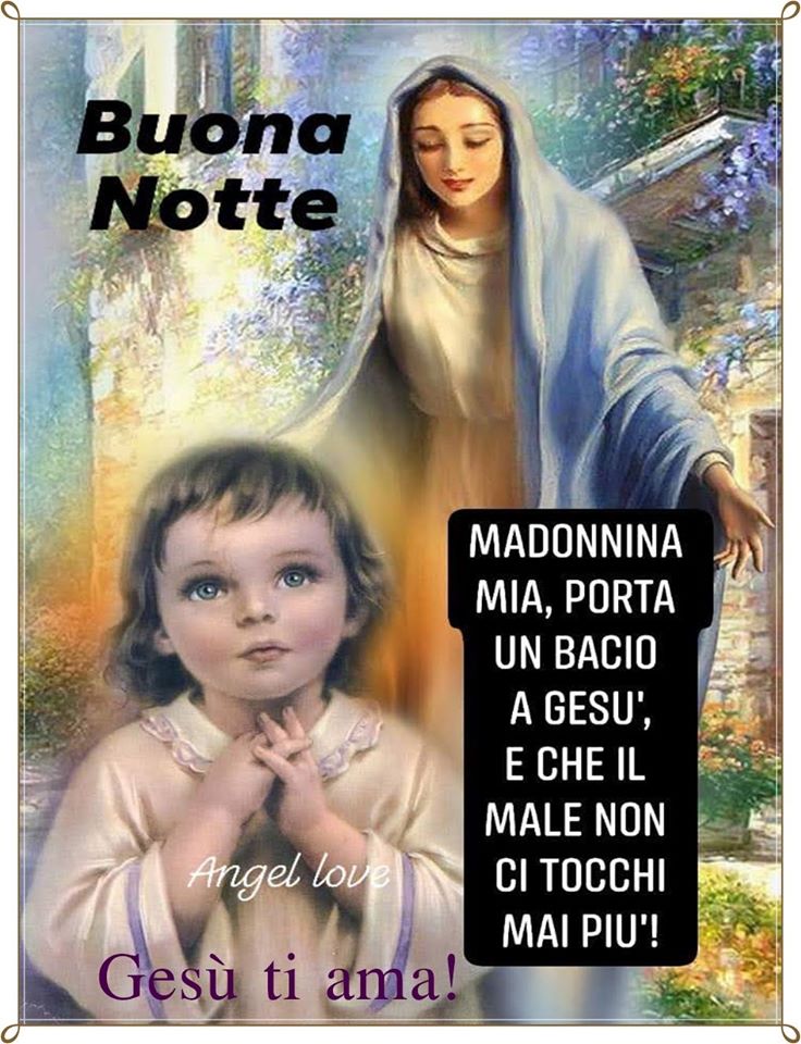 Gesu Ti Ama Buonanotte A Tutti